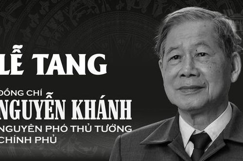 Lễ tang cấp Nhà nước của nguyên Phó Thủ tướng Nguyễn Khánh