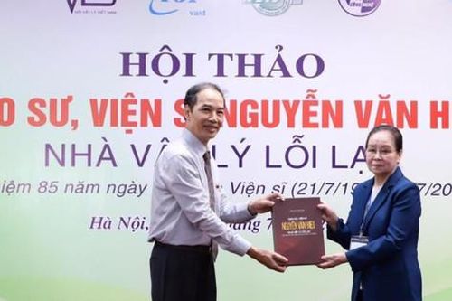 Hội thảo khoa học 'Giáo sư, Viện sĩ, Nguyễn Văn Hiệu - Nhà vật lý lỗi lạc'