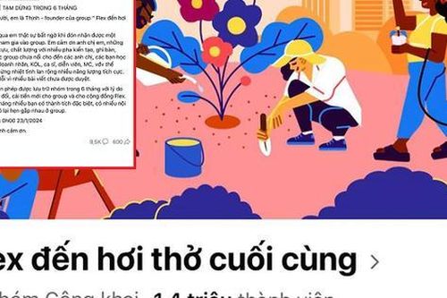 Đang cực 'hot' với 1,4 triệu thành viên, tại sao nhóm 'Flex đến hơi thở cuối cùng' tạm dừng hoạt động?