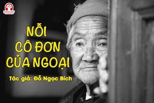 Tản văn hay: Nỗi cô đơn của ngoại