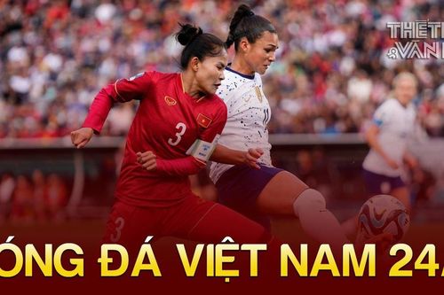 Bóng đá Việt Nam 24/7: Chương Thị Kiều thừa nhận điểm yếu