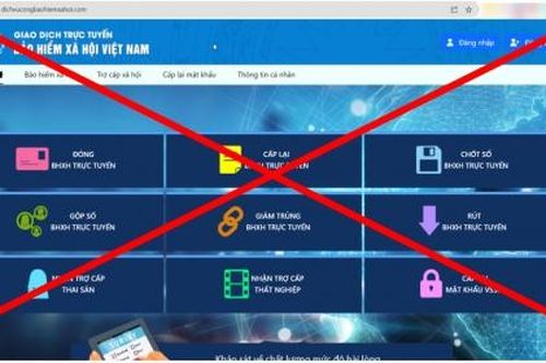 Cảnh báo trang web giả mạo Cổng dịch vụ công BHXH Việt Nam