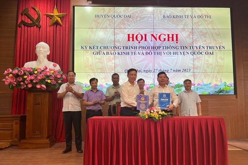 Báo Kinh tế & Đô thị và huyện Quốc Oai ký kết chương trình phối hợp