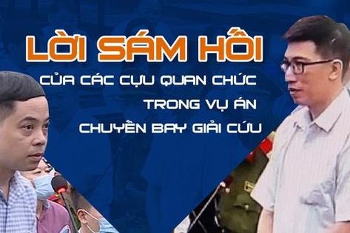 Lời sám hối của các cựu quan chức trong vụ án chuyến bay giải cứu