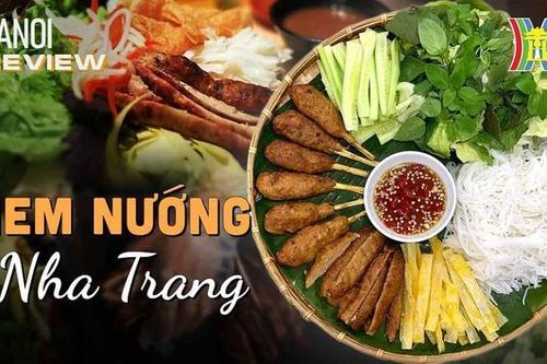 Thưởng thức nem nướng tại quán ăn có tuổi đời gần 1 thập kỷ | HANOI reviews | 27/07/2023