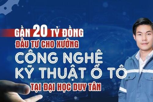 Gần 20 tỷ đồng đầu tư cho xưởng Công nghệ kỹ thuật ô tô tại đại học Duy Tân