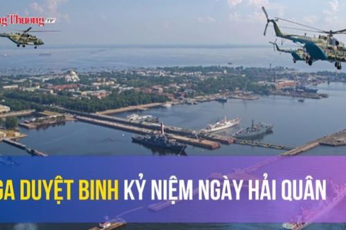 Nga duyệt binh kỷ niệm ngày Hải quân