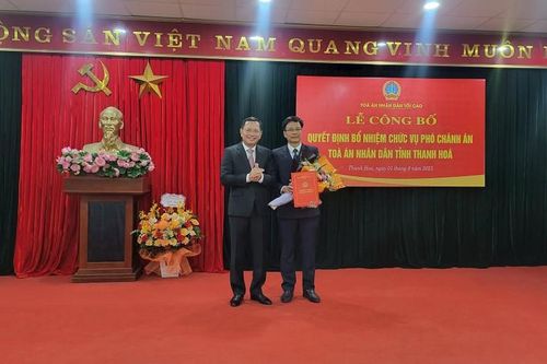 Chánh án TAND tối cao bổ nhiệm Phó Chánh án TAND tỉnh Thanh Hóa
