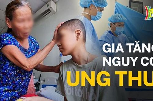 Cảnh báo gia tăng ung thư