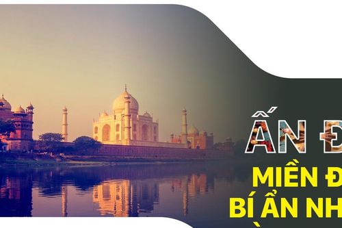Ấn Độ - Miền đất bí ẩn nhất hành tinh
