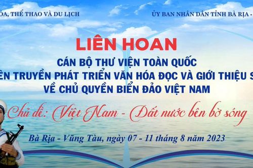 Liên hoan Cán bộ thư viện toàn quốc: 'Việt Nam - Đất nước bên bờ sóng'