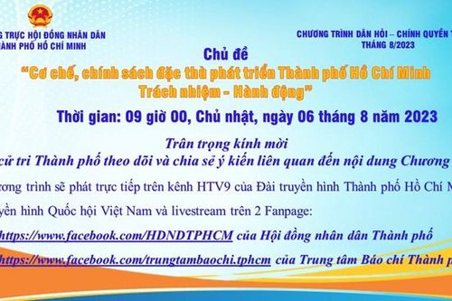 Chương trình 'Dân hỏi - Chính quyền trả lời' tháng 8: Cơ chế, chính sách đặc thù phát triển TPHCM: Trách nhiệm – hành động