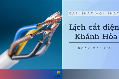Lịch tạm ngừng cấp điện Khánh Hòa (Nha Trang) ngày mai 4/8