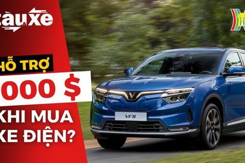 Đề xuất mua ô tô điện được hỗ trợ 1000 USD | Bản tin Tàu và Xe | 04/08/2023