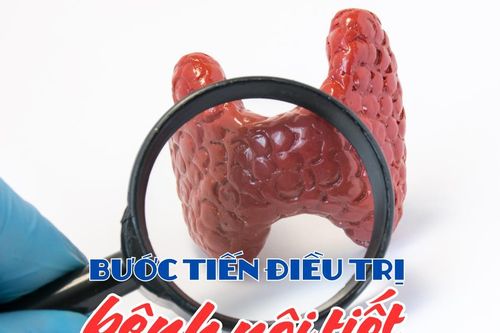 Bước tiến điều trị bệnh nội tiết