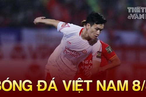 Bóng đá Việt Nam 8/8: Hoàng Đức được 2 CLB Tây Á quan tâm