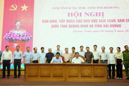 Bàn giao các khu vực xâm canh, xâm cư giữa hai tỉnh Quảng Ninh và Hải Dương