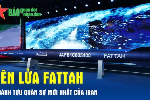 Tên lửa Fattah - Thành tựu quân sự mới nhất của Iran