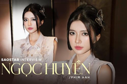 Ngọc Huyền x Món Quà Của Cha: 'Tôi hi vọng nhận được sự khích lệ của khán giả'