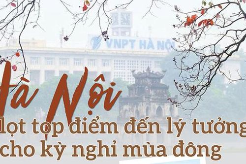 Hà Nội - Top điểm đến tốt nhất kỳ nghỉ mùa Đông năm 2023