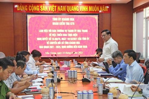 Đoàn kiểm tra của Tỉnh ủy Khánh Hòa: Làm việc với Ban Thường vụ Thành ủy Nha Trang về chuyển đổi số