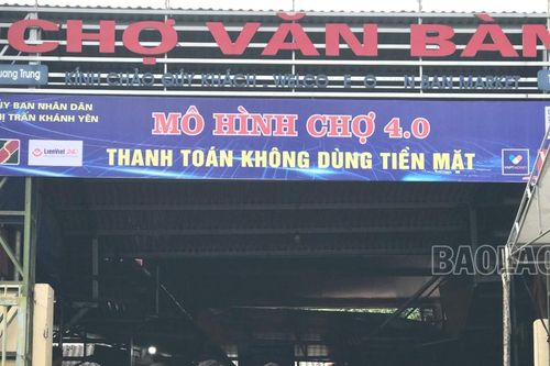 Văn Bàn ra mắt 'Mô hình chợ 4.0 - thanh toán không dùng tiền mặt'