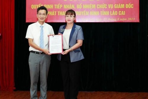 Nhà báo Lê Trường Giang được bổ nhiệm giữ chức vụ Giám đốc Đài Phát thanh - Truyền hình tỉnh Lào Cai