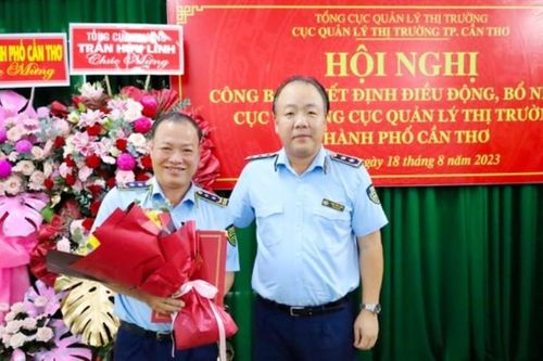 Bổ nhiệm Cục trưởng Cục Quản lý thị trường Cần Thơ