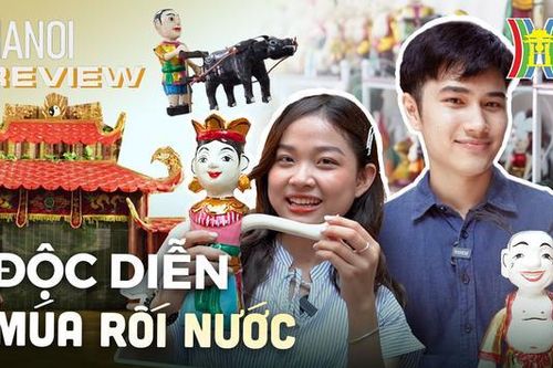 Độc diễn rối nước | HANOI reviews | 19/08/2023