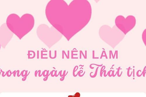 Những điều nên làm trong ngày lễ Thất tịch 2023