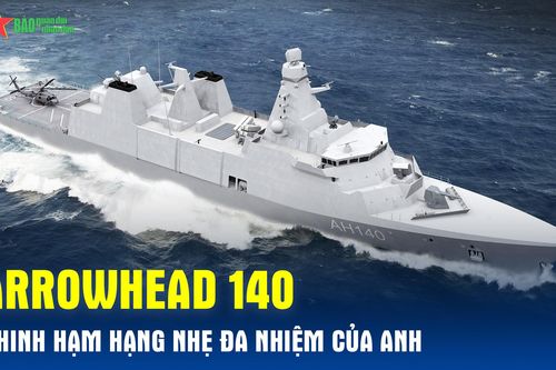 Arrowhead 140 – Khinh hạm hạng nhẹ đa nhiệm của Anh