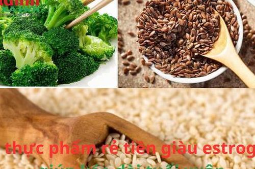 7 thực phẩm rẻ tiền giàu estrogen giúp kéo dài sắc đẹp