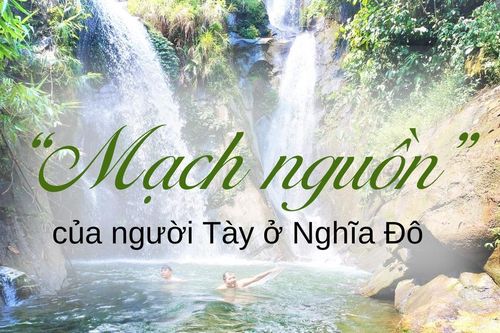'Mạch nguồn' của người Tày ở Nghĩa Đô