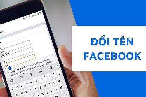 Cách đổi tên Facebook đơn giản bằng điện thoại và máy tính