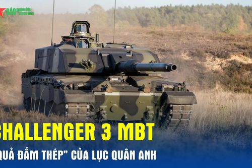 Challenger 3 MBT – 'Quả đấm thép' của Lục quân Anh