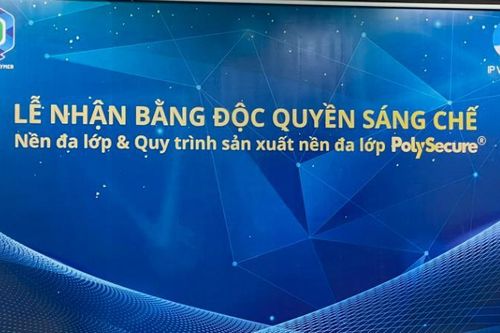 Polymer Q&T nhận Bằng Độc quyền sáng chế Nền đa lớp và Quy trình sản xuất nền đa lớp PolySecure