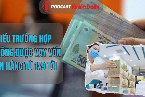 Nhiều trường hợp sẽ không được vay vốn ngân hàng từ 1/9 tới