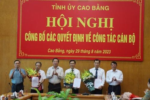 Điều động, bổ nhiệm nhiều cán bộ chủ chốt tại tỉnh Cao Bằng