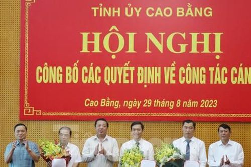 Tỉnh ủy Cao Bằng điều động, bổ nhiệm nhiều cán bộ chủ chốt