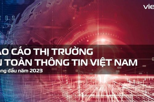 Chi tiêu cho an toàn thông tin ở Việt Nam tăng mạnh