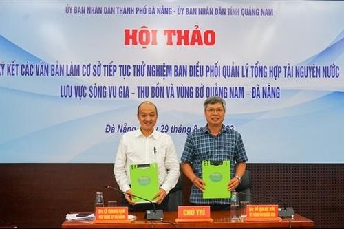 Quảng Nam - Đà Nẵng phối hợp đảm bảo an ninh nguồn nước và ứng phó biển đổi khí hậu