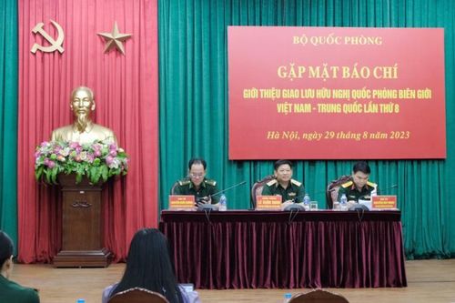 Giao lưu hữu nghị Quốc phòng biên giới Việt Nam - Trung Quốc lần thứ 8 sẽ diễn ra từ ngày 7 đến 8-9