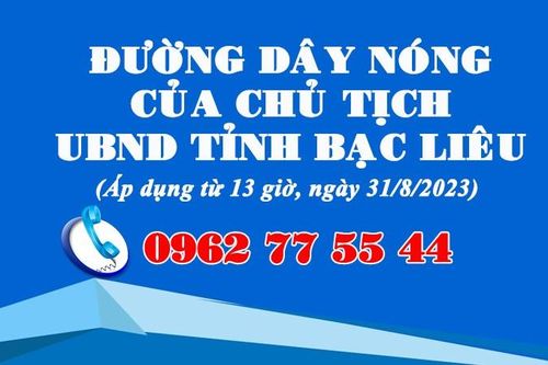 Chủ tịch UBND tỉnh Bạc Liêu thay đổi số điện thoại đường dây nóng