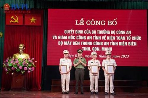 Công an tỉnh Điện Biên sắp xếp, tinh gọn bộ máy