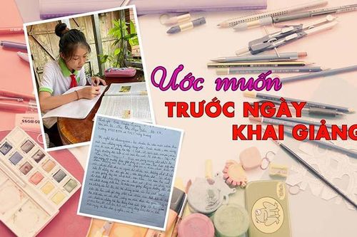 Ước muốn trước ngày khai giảng