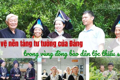 Bảo vệ nền tảng tư tưởng của Đảng trong vùng đồng bào dân tộc thiểu số