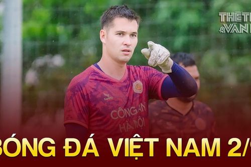 Bóng đá Việt Nam 2/9: Filip Nguyễn nói về Văn Lâm và đội tuyển Việt Nam