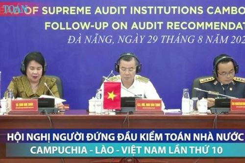 Hội nghị người đứng đầu Kiểm toán nhà nước Campuchia - Lào - Việt Nam lần thứ 10