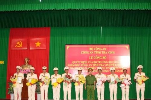 Công bố quyết định của Bộ Công an về kiện toàn bộ máy Công an tỉnh Trà Vinh