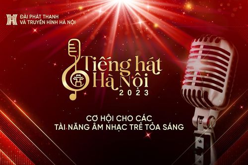 Cuộc thi Tiếng hát Hà Nội có gì mới sau 13 năm vắng bóng